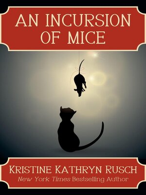 cover image of An Incursion of Mice